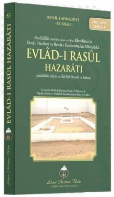 Evladı Rasul Hazaratı - Rasulullah Sav Efendimizin Ebna-i Necibesi Ve 