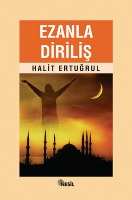 Ezanla Diriliş Halit Ertuğrul