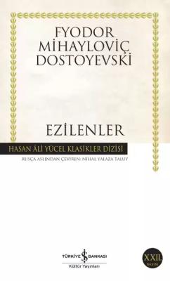 Ezilenler Fyodor Mihayloviç Dostoyevski