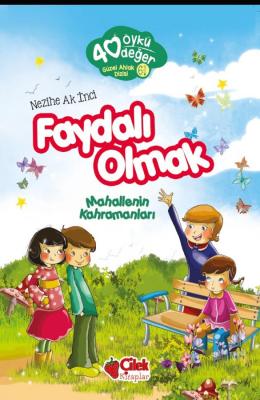 FAYDALI OLMAK Nezihe Ak İnci