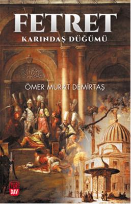Fetret - Karındaş Düğümü Ömer Murat Demirtaş