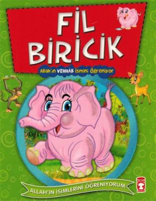 Fil Biricik Allah'ın Vehhab İsmini öğreniyor