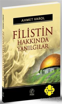 Filistin Hakkında Yanılgılar