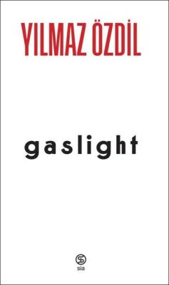 Gaslight Yılmaz Özdil