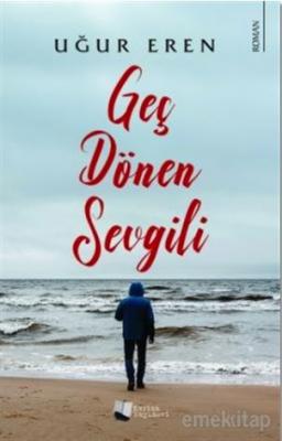 Geç Dönen Sevgili