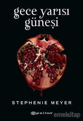 Gece Yarısı Güneşi Stephenie Meyer