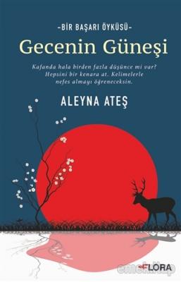 Gecenin Güneşi Aleyna Ateş