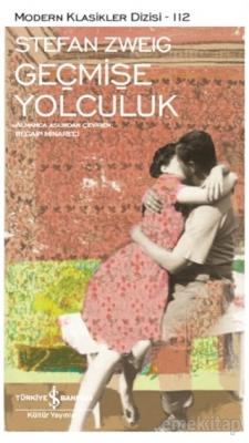 Geçmişe Yolculuk Stefan Zweig