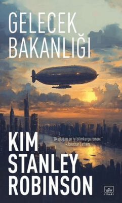 Gelecek Bakanlığı Kim Stanley Robinson