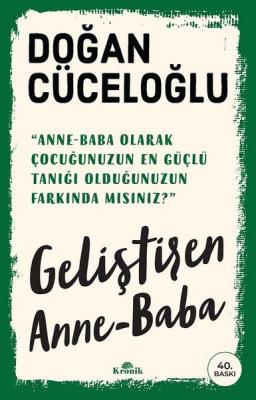 Geliştiren Anne - Baba Doğan Cüceloğlu