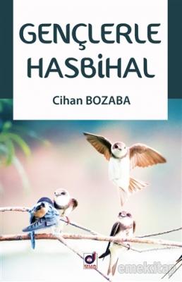 Gençlerle Hasbihal Cihan Bozaba