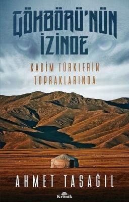 Gökbörü’nün İzinde Ahmet Taşağıl