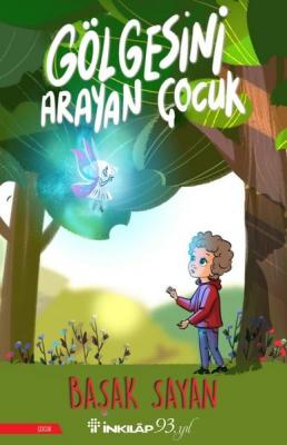 Gölgesini Arayan Çocuk Başak Sayan