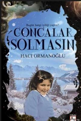 Goncalar Solmasın Hacı Ormanoğlu