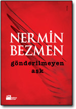 Gönderilmeyen Aşk Nermin Bezmen