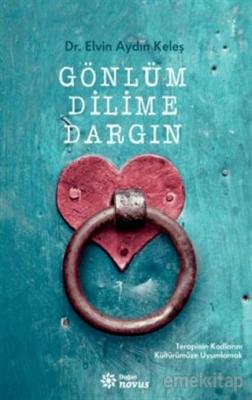 Gönlüm Dilime Dargın Elvin Aydın Keleş