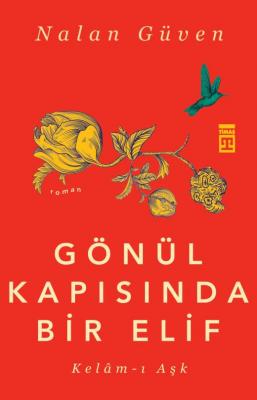 Gönül Kapısında Bir Elif Nalan Güven