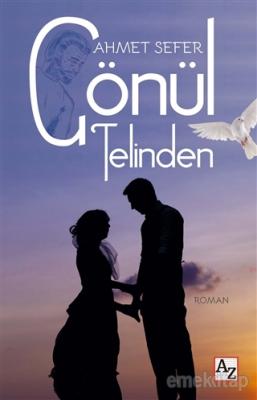 Gönül Telinden Ahmet Sefer