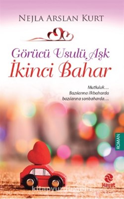 Görücü Usulü Aşk 3-İkinci Bahar