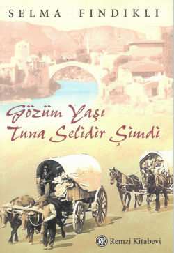 Gözüm Yaşı Tuna Selidir Şimdi %10 indirimli Selma Fındıklı