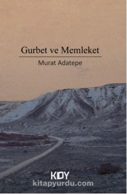 Gurbet ve Memleket