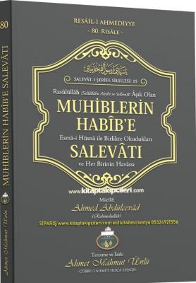 Muhiblerin Habibe Salevatı Ahmet Mahmut Ünlü (Cübbeli Hoca)