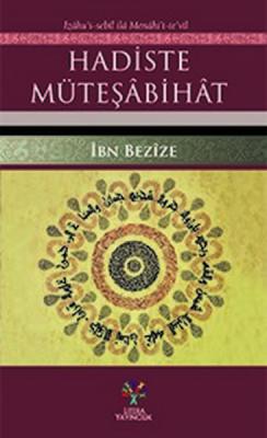 Hadiste Müteşabihat İbn Bezize