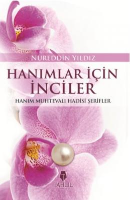 Hanımlar İçin İnciler Nureddin Yıldız