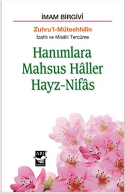 Hanımlara Mahsus Haller Hayz-Nifas