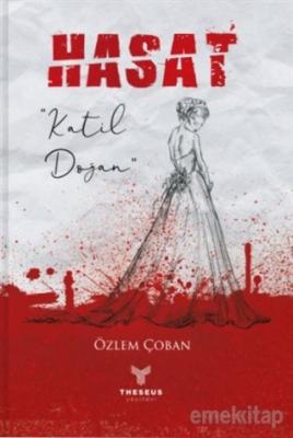 Hasat - Katil Doğan Özlem Çoban