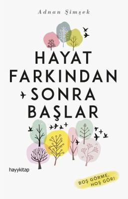 Hayat Farkından Sonra Başlar %10 indirimli Adnan Şimşek