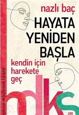 Hayata Yeniden Başla %10 indirimli Nazlı Baç