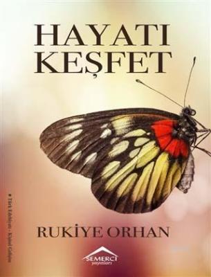 Hayatı Keşfet Rukiye Orhan