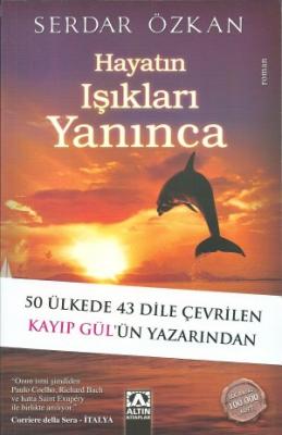 Hayatın Işıkları Yanınca Serdar Akınan