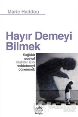 Hayır Demeyi Bilmek Marie Haddou