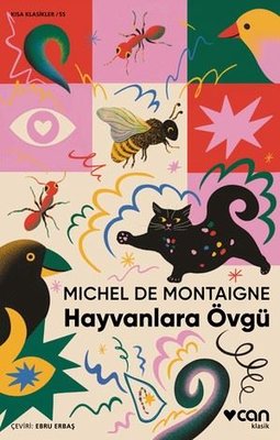 Hayvanlara Övgü %20 indirimli Michel de Montaigne