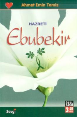 Hazreti Ebubekir Ahmet Emin Temiz