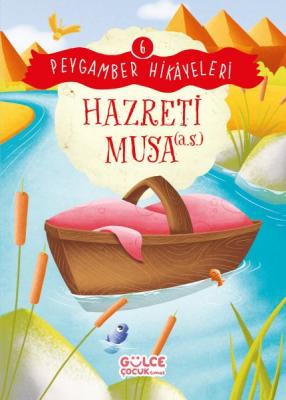 Hazreti Musa - Peygamber Hikayeleri 6 Burhan Güven