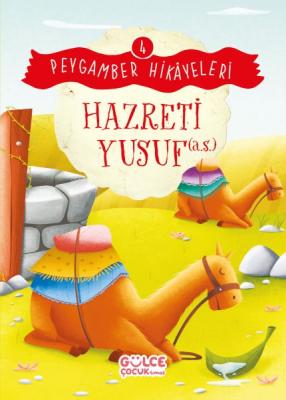 Hazreti Yusuf - Peygamber Hikayeleri 4 Burhan Güven