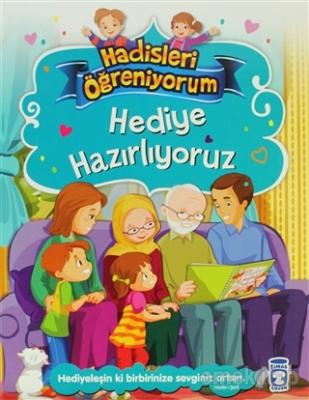 Hediye Hazırlıyoruz - Hadisleri Öğreniyorum Nur Kutlu