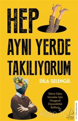 Hep Aynı Yerde Takılıyorum Dila Selengil