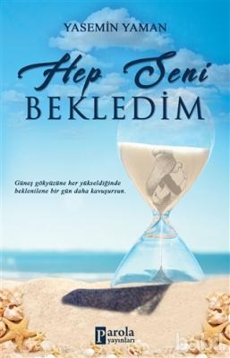 Hep Seni Bekledim