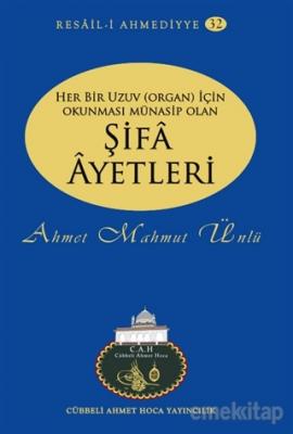 Her Bir Uzuv İçin Şifâ Âyetleri Ahmet Mahmut Ünlü (Cübbeli Hoca)