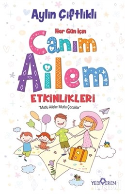 Her Gün İçin Canım Ailem Etkinlikleri