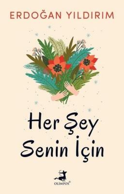 Her Şey Senin İçin