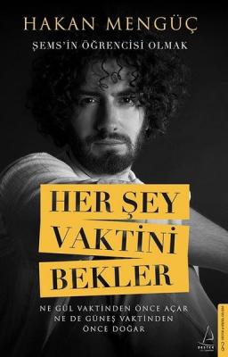 Her Şey Vaktini Bekler Hakan Mengüç