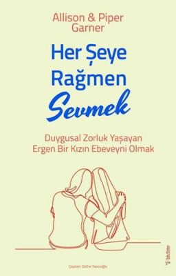 Her Şeye Rağmen Sevmek Allison Garner