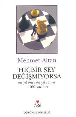 Hiçbir Şey Değişmiyorsa