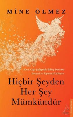 Hiçbir Şeyden Her Şey Mümkündür