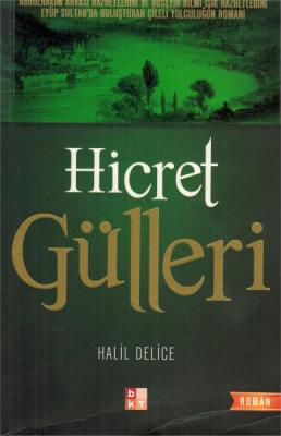 Hicret Gülleri Halil Delice